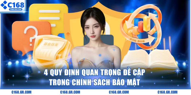 4 điều khoản quan trọng nêu rõ trong quy định bảo mật