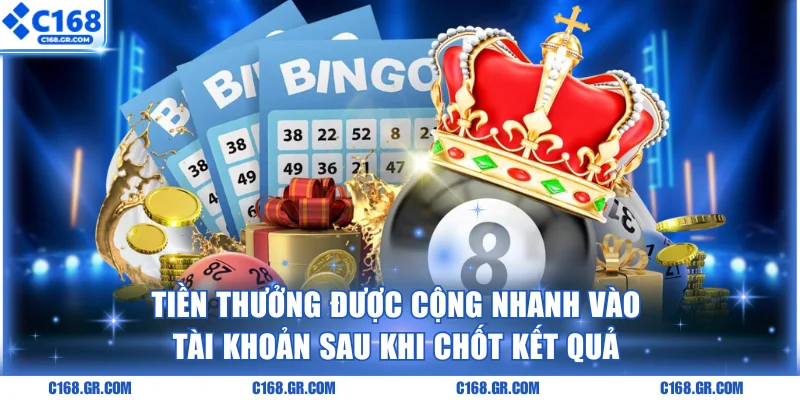 Tiền thưởng được cộng nhanh vào tài khoản sau khi chốt kết quả