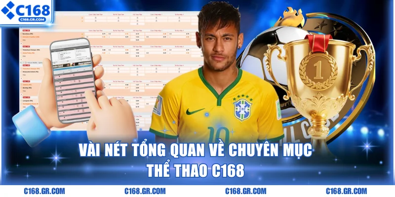 Vài nét tổng quan về chuyên mục thể thao C168